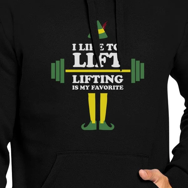 I Like To Lift Lifting Is My Favorite Black Hoodie