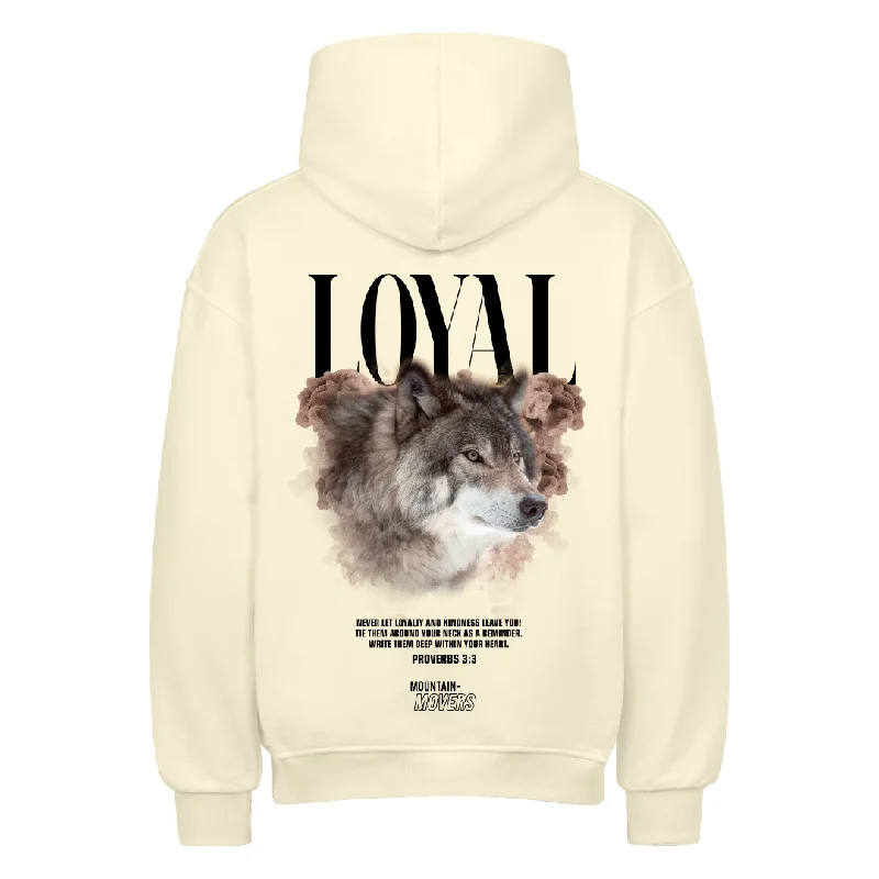 LOYAL OVERSIZE HOODIE BackPrint