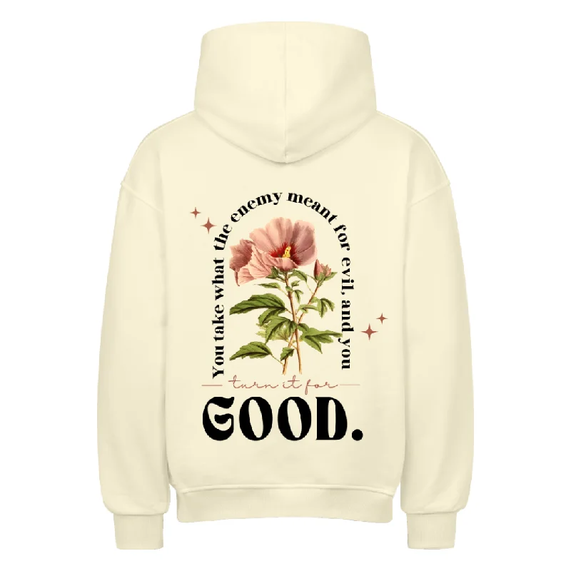 TURN IT TO GOOD OVERSIZE HOODIE BackPrint